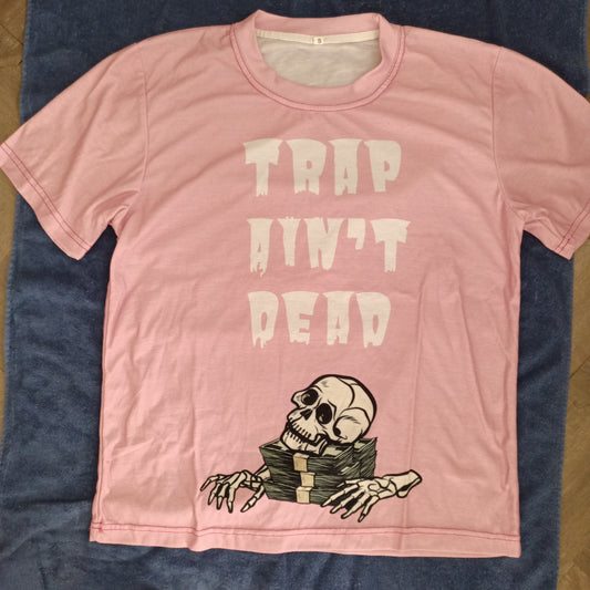 T-shirts (TrapAintDead)